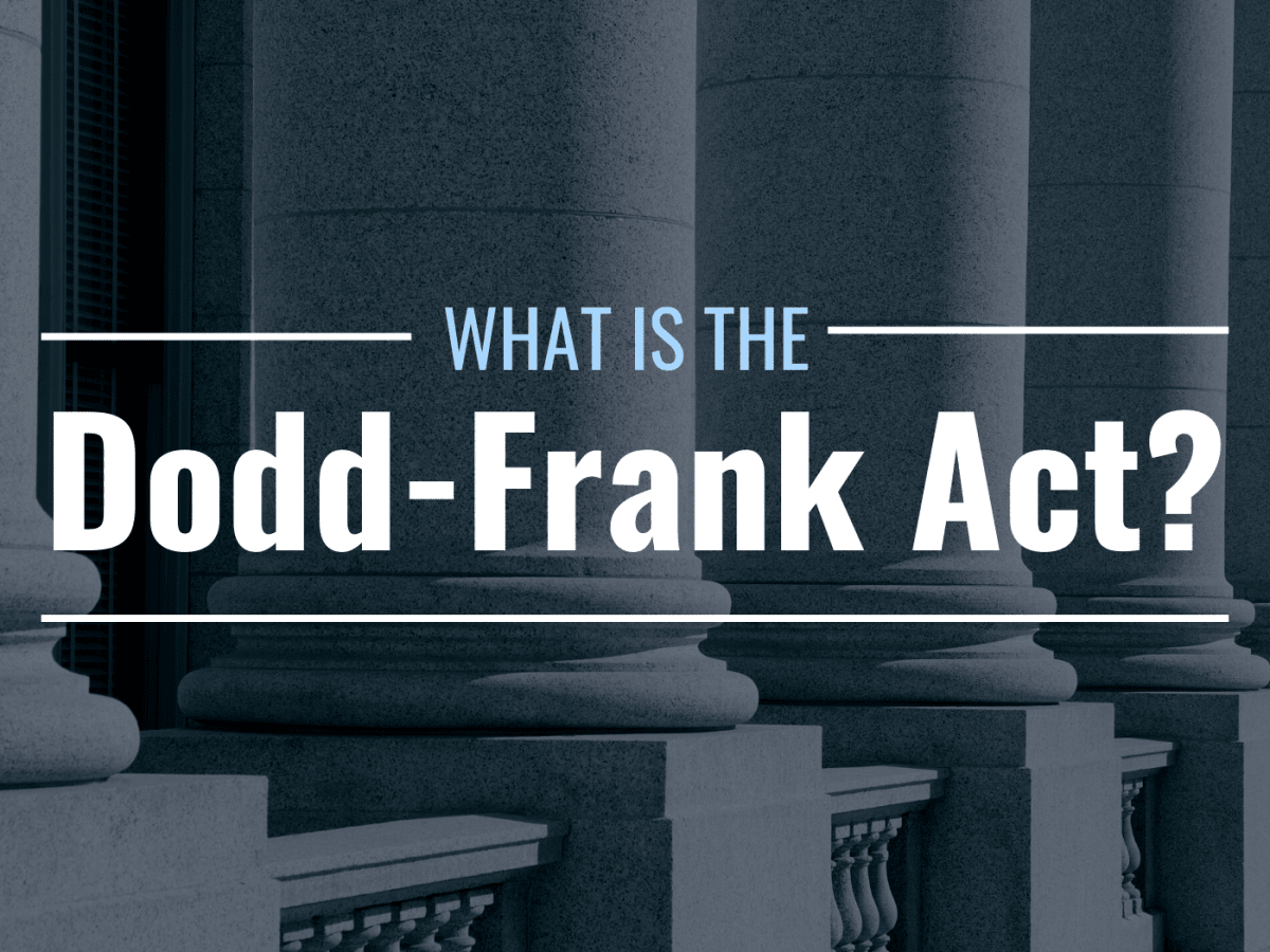 Understanding Dodd-Frank and Its Impact on Mortgage Risk