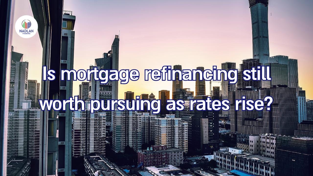 Is Mortgage Refinancing Still Worth It in 2025? Is Mortgage Refinancing Still Worth It in 2025?