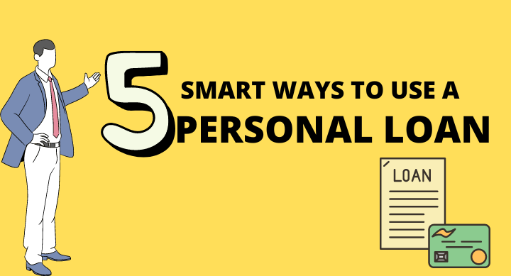 What Are the Smartest Ways to Use a Personal Loan?