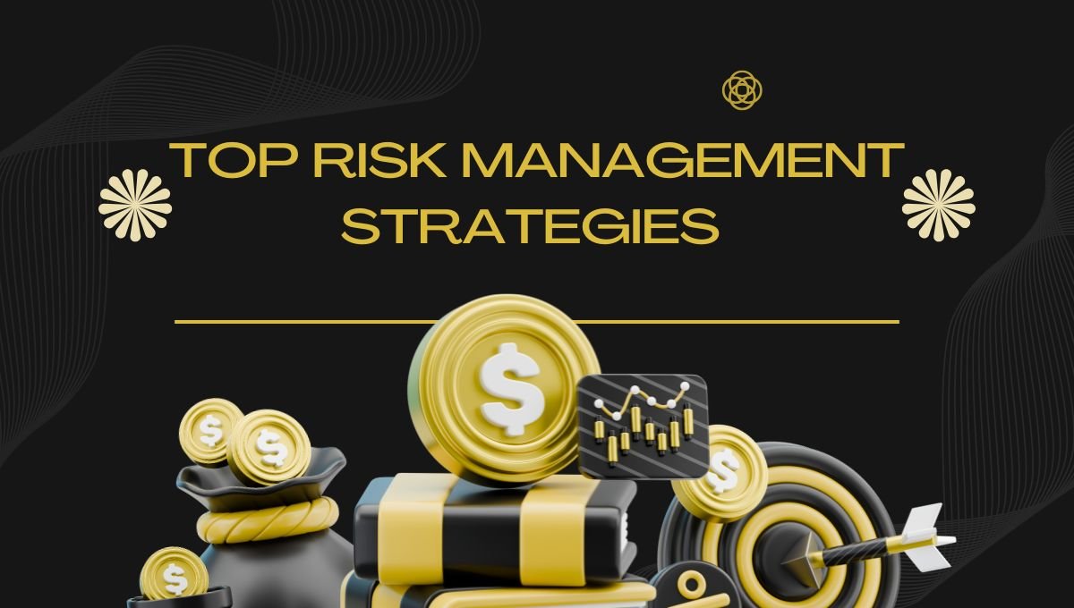 What Are the Top Risk Management Strategies for 2025? What Are the Top Risk Management Strategies for 2025?